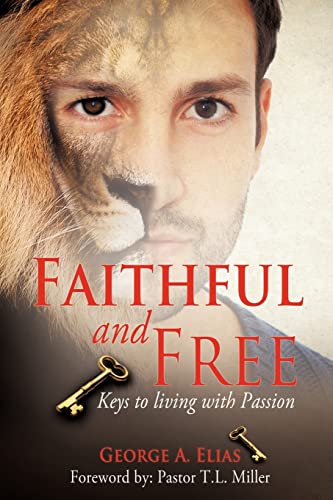 Imagen de archivo de Faithful and Free a la venta por Bookmans