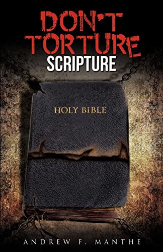 Stock image for Don't Torture Scripture for sale by Chiron Media