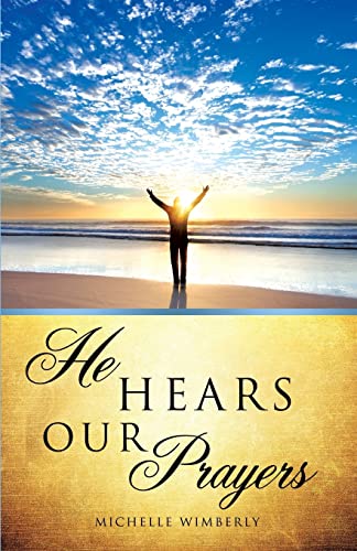 Stock image for He Hears Our Prayers for sale by Chiron Media