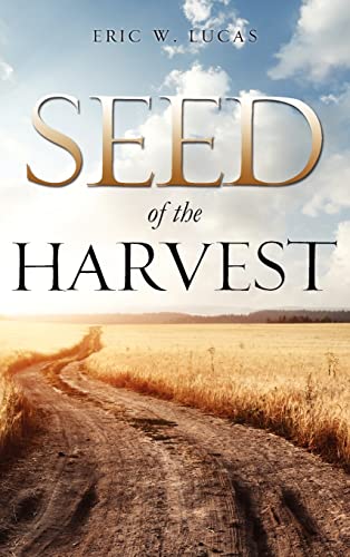 9781622309733: Seed of the Harvest