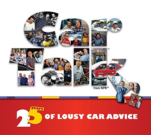 Stock image for Car Talk: 25 Years of Lousy Car Advice for sale by Goodwill