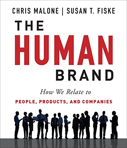 The Human Brand (9781622312962) by Malone, Chris; Fiske, Susan T.