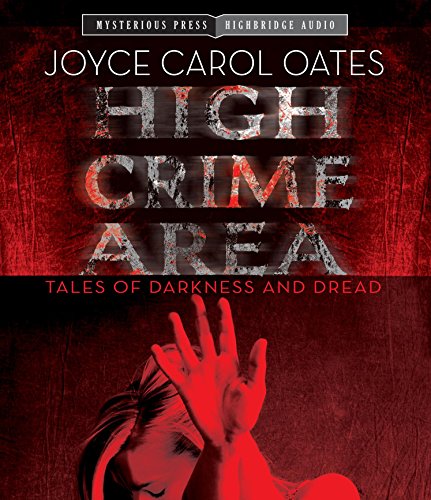 Stock image for High Crime Area: Tales of Darkness and Dread for sale by SecondSale
