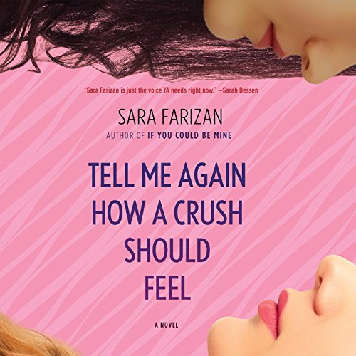 Imagen de archivo de Tell Me Again How a Crush Should Feel a la venta por Revaluation Books
