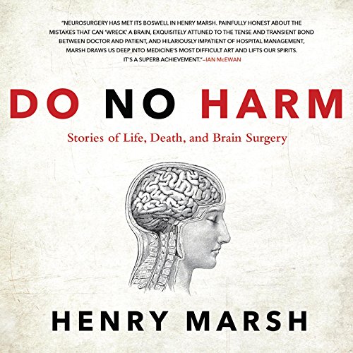 9781622317431: Do No Harm: Stories of Life, Death, and Brain Surgery