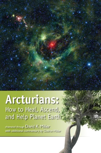 Stock image for Arcturians: How to Heal, Ascend, and Help Planet Earth for sale by Dream Books Co.