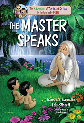 The Master Speaks (Adventures of Tee-la and De-Nar, Book 1) (Adventures of Tee-La and De-Nar in t...