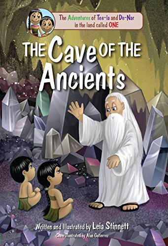 The Cave of the Ancients (Adventures of Tee-la and De-Nar, Book 2) (Adventures of Tee-La and De-N...
