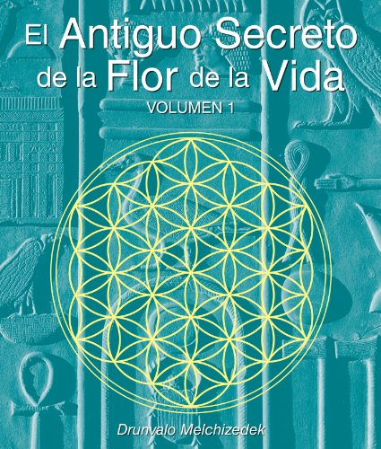 Beispielbild fr El Secreto Ancestral de la Flor de la Vida, Volumen I zum Verkauf von Blackwell's