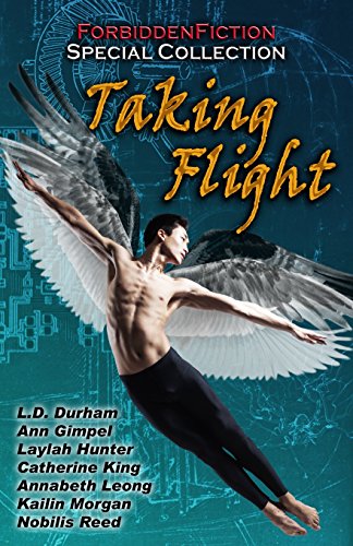 Beispielbild fr Taking Flight: An Erotic Anthology with Wings zum Verkauf von Lucky's Textbooks