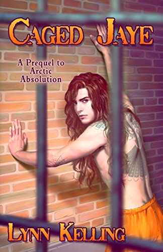 Stock image for Caged Jaye (Arctic Absolution) for sale by Lucky's Textbooks