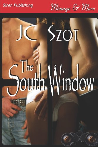 9781622410262: The South Window (Siren Publishing Menage and More)