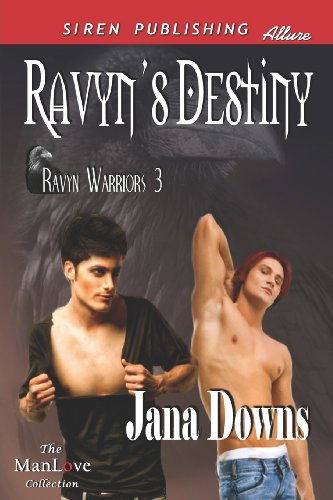 9781622410361: Ravyn's Destiny [Ravyn Warriors 3] (Siren Publishing Allure Manlove)