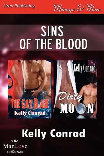 9781622413270: Sins of the Blood (Gay Blade : Dirty Moon, Siren Publishing Menage and More Manlove)