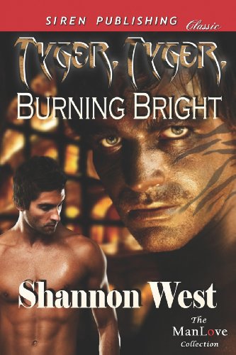 Beispielbild fr Tyger, Tyger, Burning Bright (Siren Publishing Classic Manlove) zum Verkauf von Wonder Book