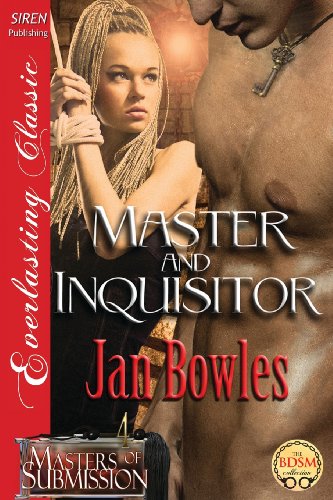 9781622425075: Master and Inquisitor [Masters of Submission 4] (Siren Publishing Everlasting Classic)