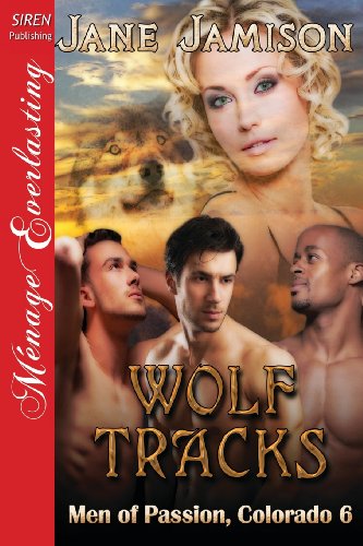 9781622426713: Wolf Tracks (Men of Passion, Colorado)