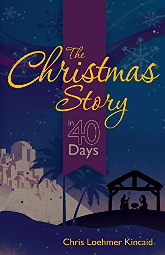 Stock image for The Christmas Story in 40 Days for sale by Orion Tech