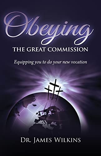 Stock image for Obeying the Great Commission for sale by ThriftBooks-Dallas