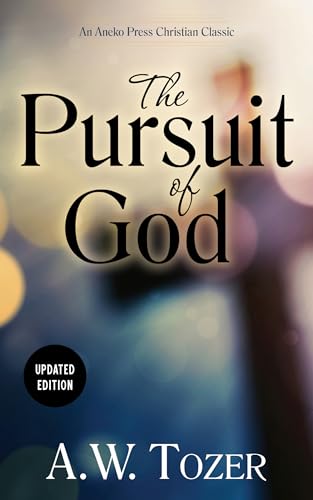 Stock image for The Pursuit of God: Updated Edition for sale by KuleliBooks