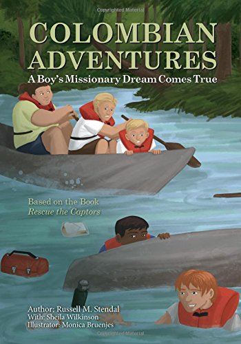 Stock image for Colombian Adventures : A Boy's Missionary Dream Comes True (Illustrated) for sale by Better World Books: West