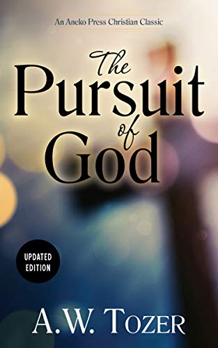 9781622453566: The Pursuit of God (Updated) (Updated) (Updated)