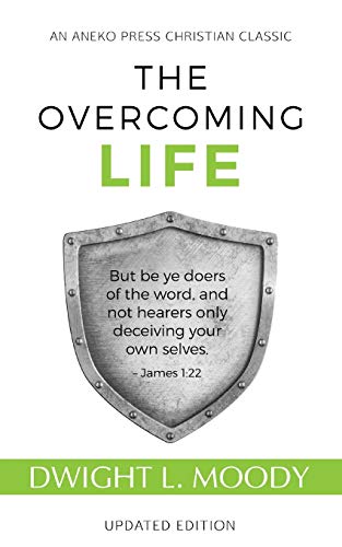 9781622453863: The Overcoming Life: (Updated and Annotated): Updated Edition