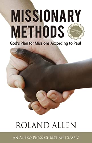 Stock image for Missionary Methods: God's Plan for Missions According to Paul for sale by HPB-Red