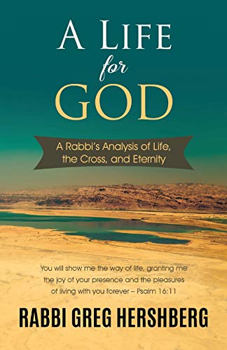 Beispielbild fr A Life for God: A Rabbis Analysis of Life, the Cross, and Eternity zum Verkauf von WorldofBooks