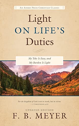 Imagen de archivo de Light on Life's Duties: My Yoke Is Easy, and My Burden Is Light a la venta por ZBK Books