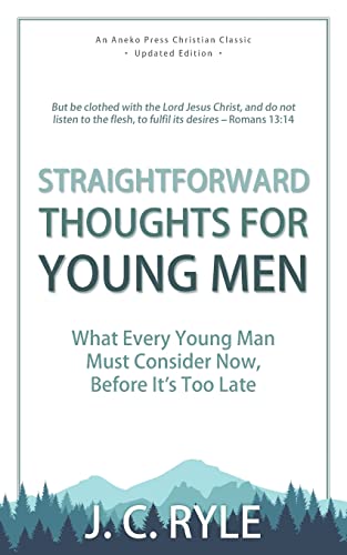 Imagen de archivo de Straightforward Thoughts for Young Men a la venta por PBShop.store US