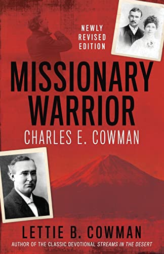 Stock image for Missionary Warrior: Charles E. Cowman for sale by HPB-Red