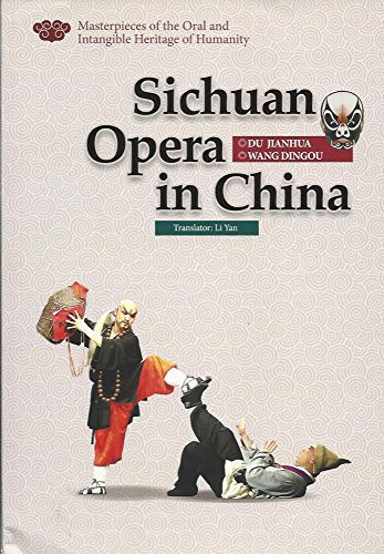 Imagen de archivo de Sichuan Opera in China (Illustrated) (Masterpieces of the Oral and Intangible Heritage of Humanity Series, a Set of 15 Titles) a la venta por ThriftBooks-Atlanta