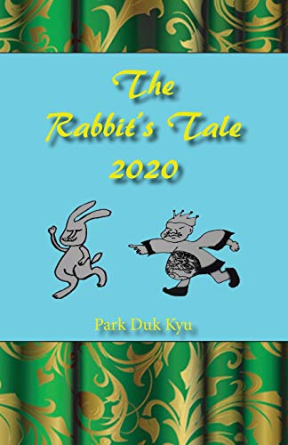 Stock image for The Rabbit's Tale 2020 for sale by Books From California