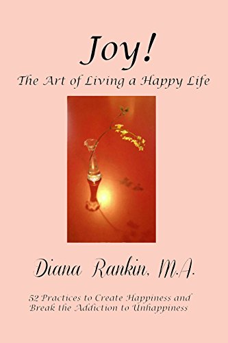 Stock image for Joy! The Art Of Living A Happy Life for sale by ThriftBooks-Atlanta