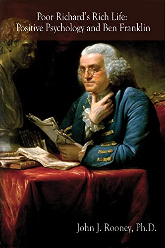Stock image for Poor Richard's Life: Positive Psychology and Ben Franklin for sale by SecondSale
