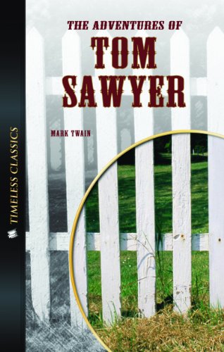 Imagen de archivo de The Adventures of Tom Sawyer (Timeless Classics) (Timeless Classics Low Level) a la venta por SecondSale