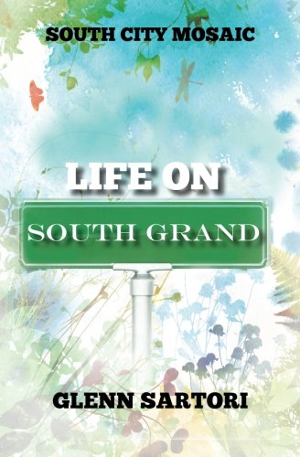 Stock image for South City Mosaic: Life On South Grand for sale by Read&Dream