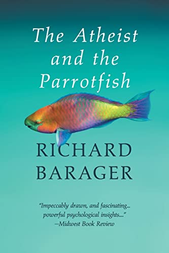 Stock image for The Atheist and the Parrotfish for sale by WorldofBooks