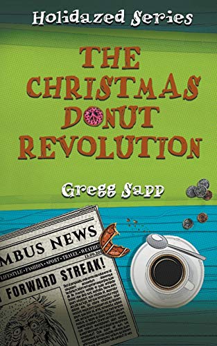Stock image for The Christmas Donut Revolution (Holidazed) for sale by HPB-Emerald