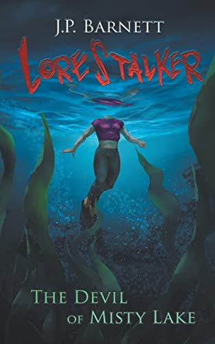 Stock image for The Devil of Misty Lake: A Creature Feature Horror Suspense (Lorestalker)