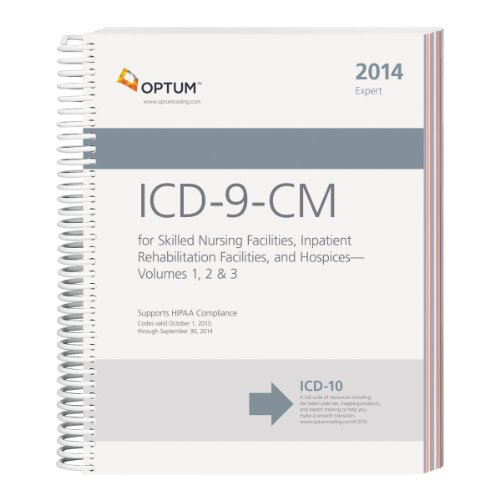 Stock image for ICD-9-CM Expert for Skilled Nursing Facilities, Inpatient Rehabilitation Facilities and Hospices Volumes 1, 2 & 3 2014 (spiral) for sale by Gardner's Used Books, Inc.