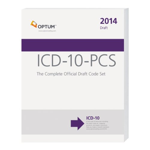 Stock image for ICD-10-PCS: Draft : The Complete Official Draft Code Set for sale by Better World Books