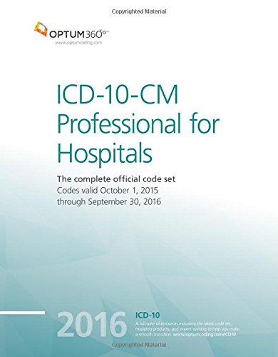 9781622540372: ICD-10-CM 2016 Professional for Hospitals: The Complete Official Code Set