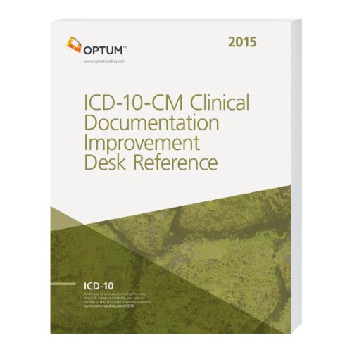 Beispielbild fr ICD-10-CM Clinical Documentation Improvement Desk Reference W/The Clinician's Checklist for ICD-10-CM 2015 zum Verkauf von Buchpark