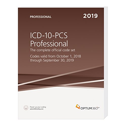 9781622545063: ICD-10-PCS 2019: The Complete Official Code Set, Codes Valid from October 1, 2018 Through September 30, 2019