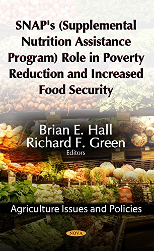 Stock image for SNAP's (Supplemental Nutrition Assistance Program) Role in Poverty Reduction and Increased Food Security for sale by PBShop.store US