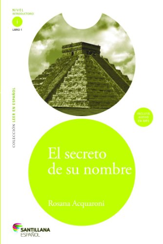 Beispielbild fr El secreto de su nombre (The Secret of Her Name) (Spanish Edition) (Coleccion Leer En Espanol) zum Verkauf von Big River Books