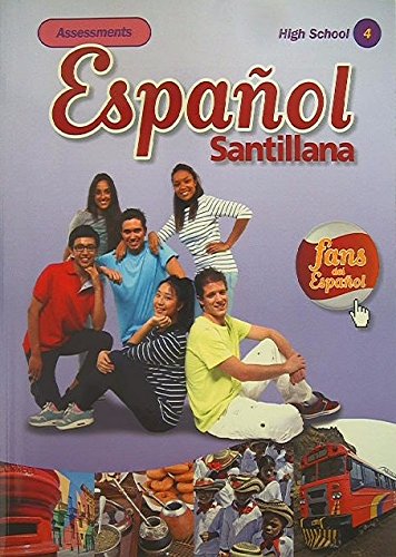 Imagen de archivo de Espanol Santillana, High School Level 4, Assessments with Audio CD, 9781622632572, Copyright 2014 a la venta por ThriftBooks-Atlanta