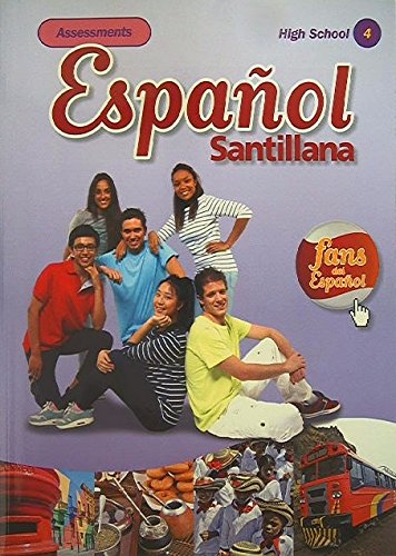Stock image for Espanol Santillana, High School Level 4, Assessments with Audio CD, 9781622632572, Copyright 2014 for sale by ThriftBooks-Atlanta